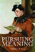 Pursuing Meaning