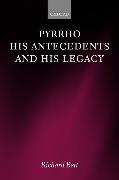 Pyrrho, His Antecedents, and His Legacy