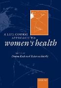 A life course approach to women's health
