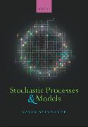 Stochastic Processes and Models