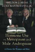 Hormone Use in Menopause and Male Andropause