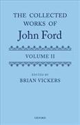 The Complete Works of John Ford, Volume II