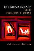 Key Thinkers in Linguistics and the Philosophy of Language