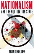 Nationalism and the Multination State