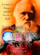 Living with Darwin: Evolution, Design, and the Future of Faith