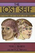 The Lost Self: Pathologies of the Brain and Identity