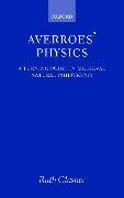 Averroes' Physics: A Turning Point in Medieval Natural Philosophy