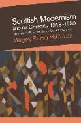 Scottish Modernism and Its Contexts 1918-1959