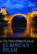 The Oxford Handbook of European Islam