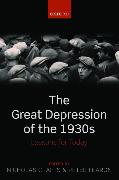 The Great Depression of the 1930s: Lessons for Today