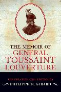 The Memoir of General Toussaint Louverture