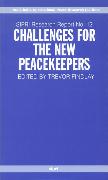 Challenges for the New Peacekeepers