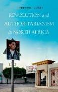 Revolution and Authoritarianism in North Africa