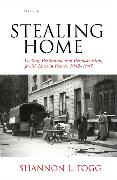 Stealing Home: Looting, Restitution, and Reconstructing Jewish Lives in France, 1942-1947