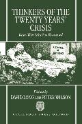 Thinkers of the Twenty Years' Crisis: Inter-War Idealism Reassessed