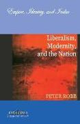 Liberalism, Modernity, and the Nation