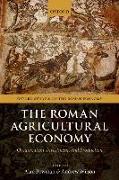 The Roman Agricultural Economy: Organization, Investment, and Production