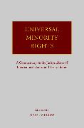 Universal Minority Rights: A Commentary on the Jurisprudence of International Courts and Treaty Bodies