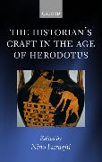 The Historian's Craft in the Age of Herodotus