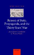 Reason of State, Propaganda and the Thirty Years' War: An Unknown Translation by Thomas Hobbes