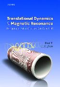 Translational Dynamics and Magnetic Resonance