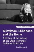Television, Childhood, and the Home