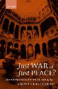 Just War or Just Peace ? ' Humanitarian Intervention and International Law '