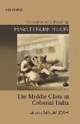 The Middle Class in Colonial India