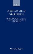 Ethics and Dialogue: In the Works of Levinas, Bakhtin, Mandel'shtam, and Celan