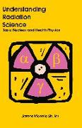 Understanding Radiation Science