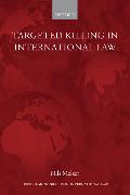 Targeted Killing in International Law (Paperback)