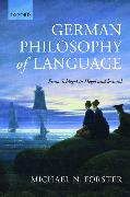 German Philosophy of Language: From Schlegel to Hegel and Beyond