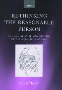 Rethinking the Reasonable Person: An Egalitarian Reconstruction of the Objective Standard