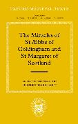 The Miracles of Saint Aebbe of Coldingham and Saint Margaret of Scotland