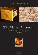 The Mental Aftermath: The Mentality of German Physicists 1945-1949