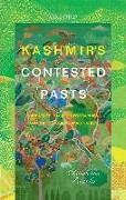 Kashmir's Contested Pasts