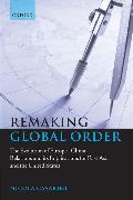 Remaking Global Order: The Evolution of Europe-China Relations and Its Implications for East Asia and the United States