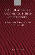 English Works of John Fisher, Bishop of Rochester
