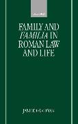 Family and Familia in Roman Law and Life