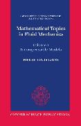 Mathematical Topics in Fluid Mechanics: Volume 1: Incompressible Models