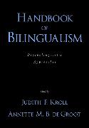 Handbook of Bilingualism: Psycholinguistic Approaches