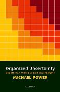 Organized Uncertainty: Designing a World of Risk Management