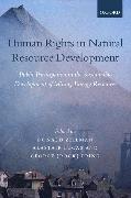 Human Rights in Natural Resource Development: Public Participation in the Sustainable Development of Mining and Energy Resources