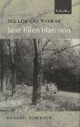The Life and Work of Jane Ellen Harrison
