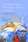 Turning Images in Philosophy, Science, and Religion: A New Book of Nature