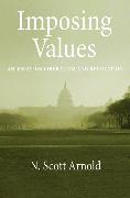 Imposing Values: Liberalism and Regulation