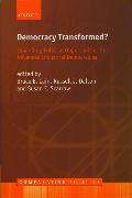 Democracy Transformed?: Expanding Political Opportunities in Advanced Industrial Democracies