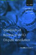 Standards of Review in Wto Dispute Resolution