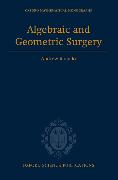 Algebraic and Geometric Surgery