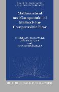 Mathematical and Computational Methods for Compressible Flow